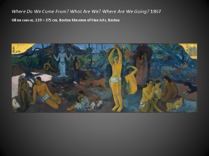 Where Do We Come From? What Are We? Where Are We Going? 1897 Oil