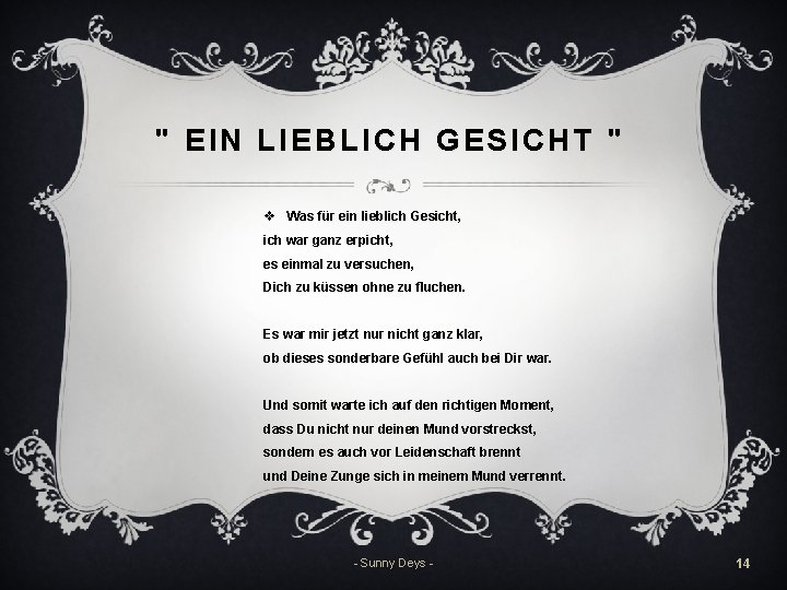 " EIN LIEBLICH GESICHT " v Was für ein lieblich Gesicht, ich war ganz