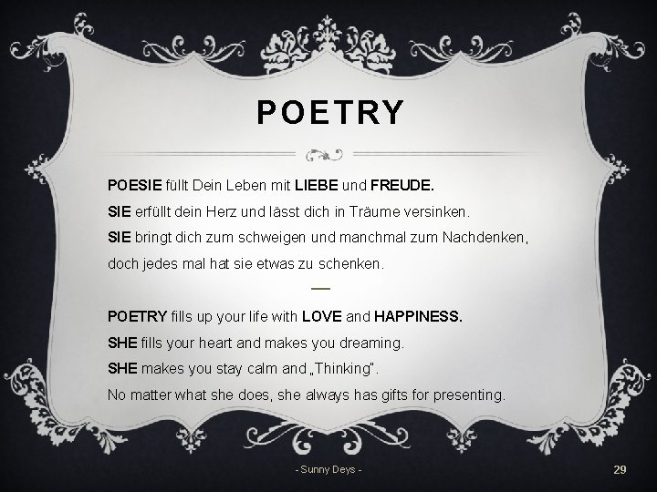 POETRY POESIE füllt Dein Leben mit LIEBE und FREUDE. SIE erfüllt dein Herz und