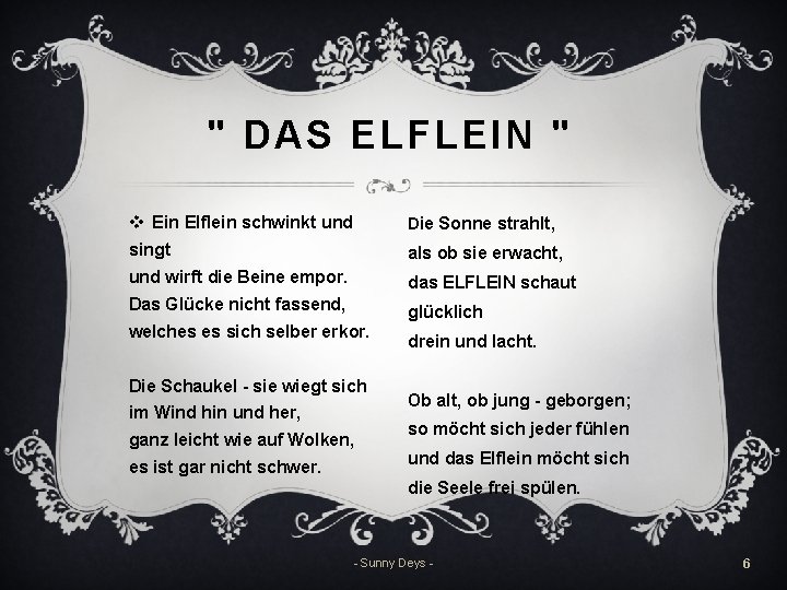 " DAS ELFLEIN " v Ein Elflein schwinkt und Die Sonne strahlt, singt als