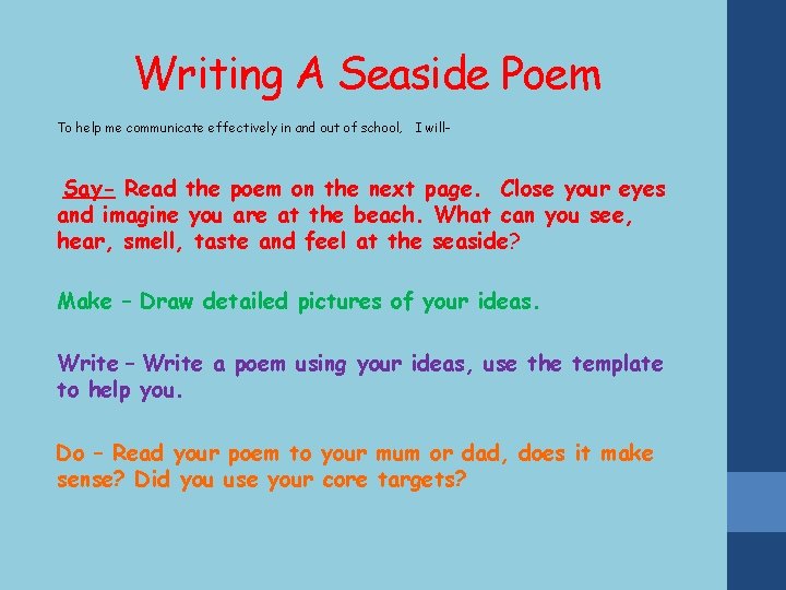 Writing A Seaside Poem To help me communicate effectively in and out of school,