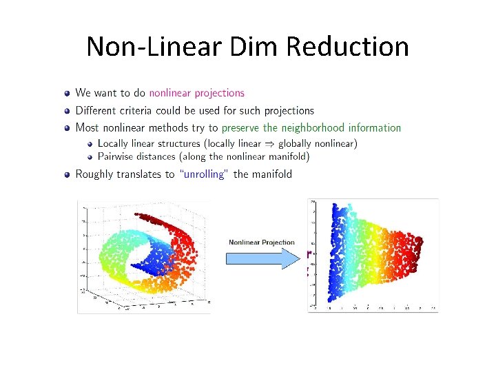 Non-Linear Dim Reduction Non-Linear Dim Reduction