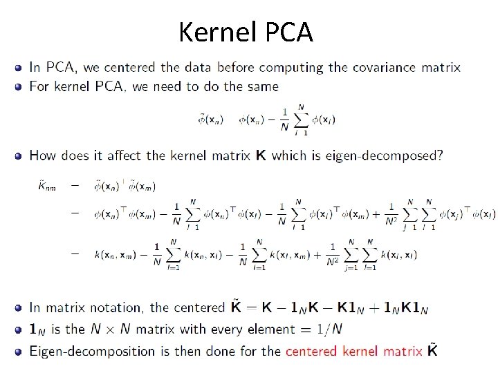 Kernel PCA Kernel PCA