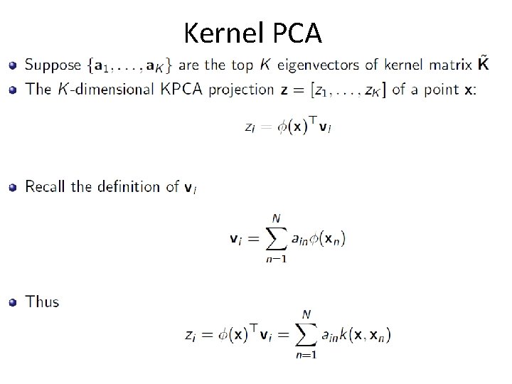 Kernel PCA Kernel PCA