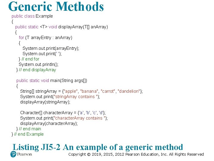 Generic Methods public class Example { public static <T> void display. Array(T[] an. Array)