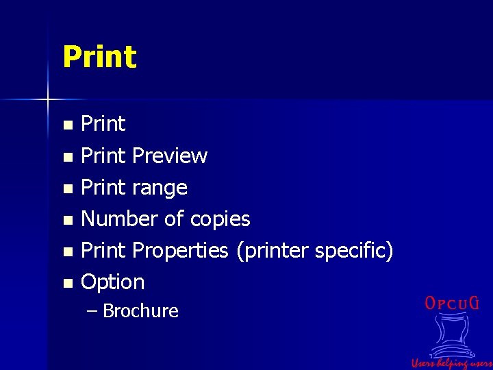 Print n Print Preview n Print range n Number of copies n Print Properties
