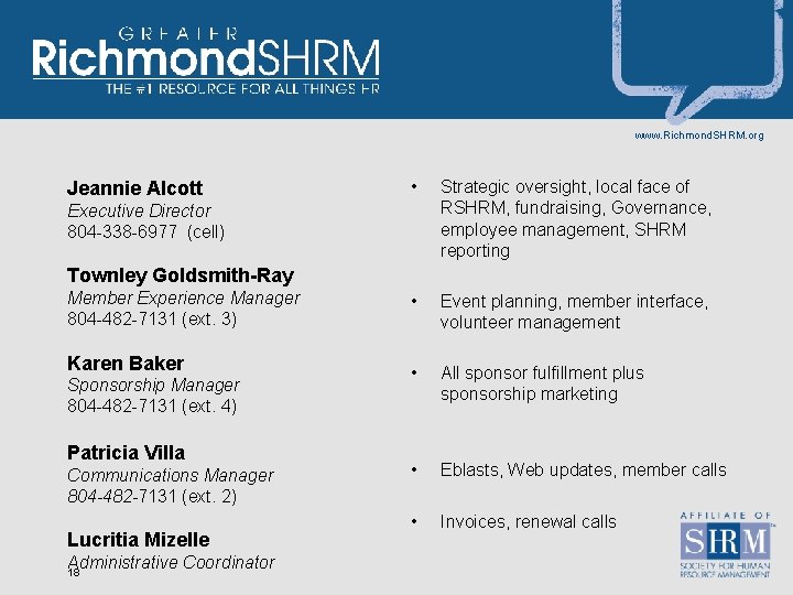www. Richmond. SHRM. org Jeannie Alcott • Strategic oversight, local face of RSHRM, fundraising,