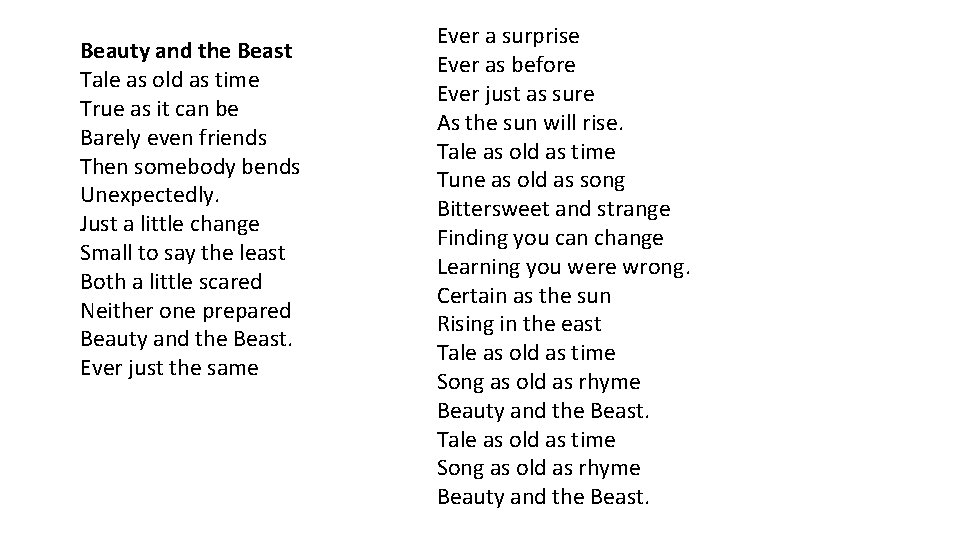 Beauty and the Beast Tale as old as time True as it can be