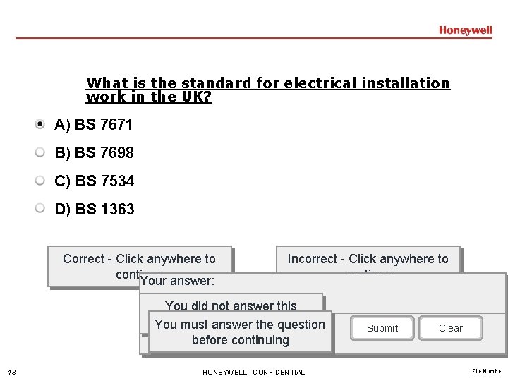 What is the standard for electrical installation work in the UK? A) BS 7671