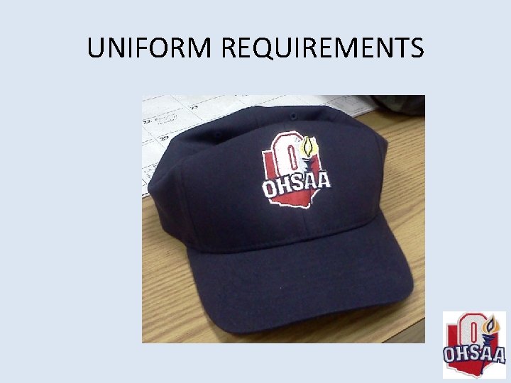 UNIFORM REQUIREMENTS 