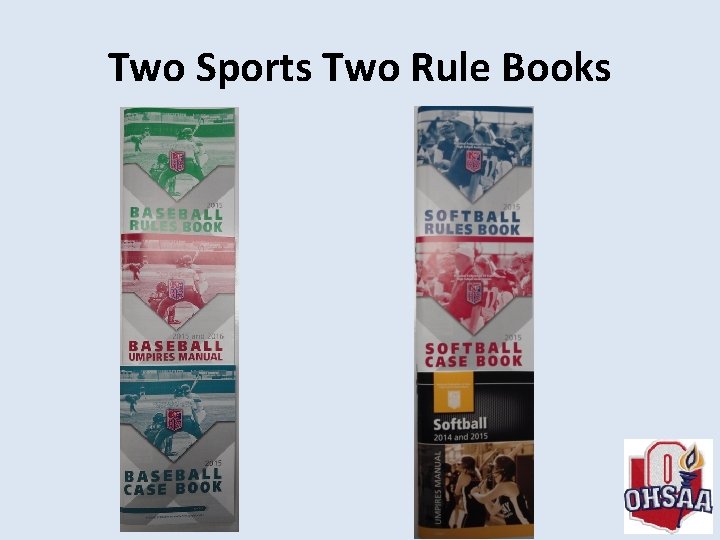 Two Sports Two Rule Books 