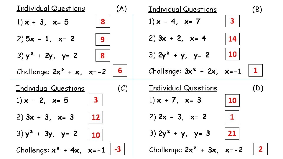 Individual Questions (A) Individual Questions (B) 1) x + 3, x= 5 8 1)