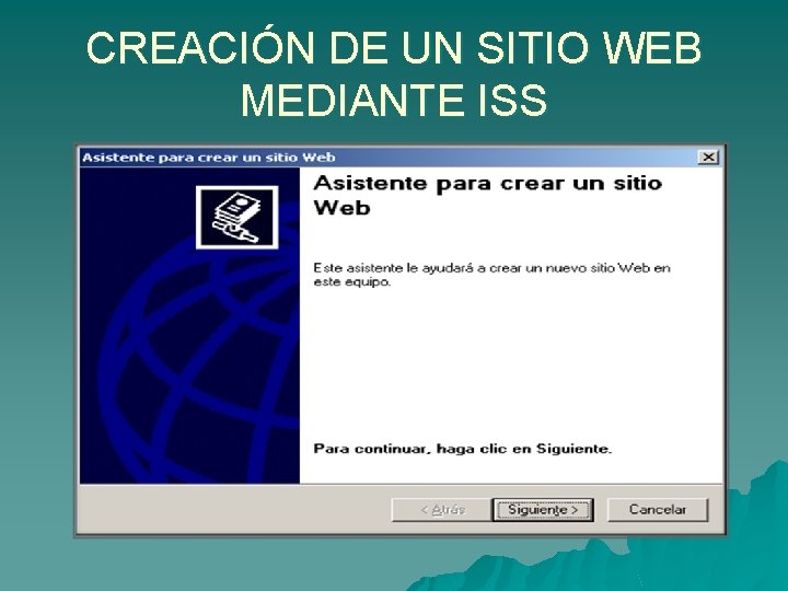 CREACIÓN DE UN SITIO WEB MEDIANTE ISS 