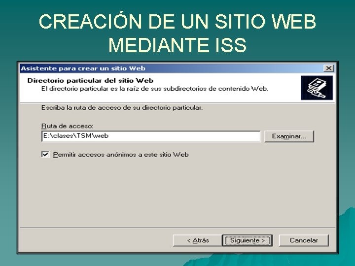 CREACIÓN DE UN SITIO WEB MEDIANTE ISS 