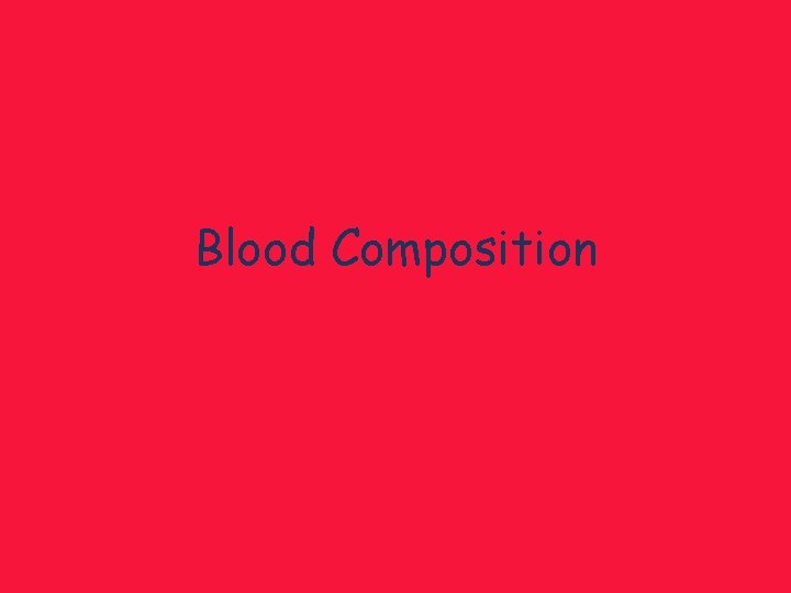 Blood Composition 