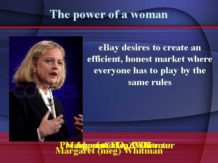 The power of a woman e. Bay desires to create an efficient, honest market