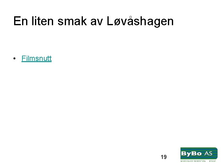 En liten smak av Løvåshagen • Filmsnutt 19 