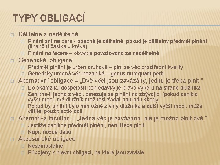 TYPY OBLIGACÍ � Dělitelné a nedělitelné � � � Generické obligace � � �