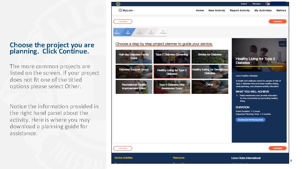 Choose the project you are planning. Click Continue. The more common projects are listed