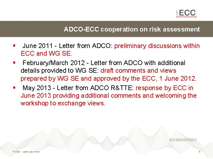 ADCO-ECC cooperation on risk assessment § June 2011 - Letter from ADCO: preliminary discussions