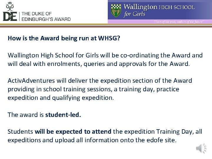 How is the Award being run at WHSG? Wallington High School for Girls will