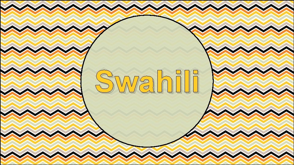 Swahili 