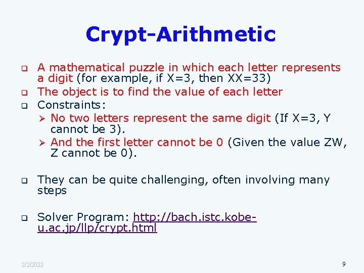 Crypt-Arithmetic q A mathematical puzzle in which each letter represents a digit (for example, Crypt-Arithmetic q A mathematical puzzle in which each letter represents a digit (for example,
