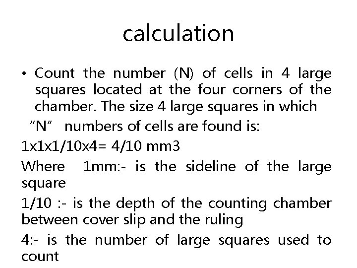 calculation • Count the number (N) of cells in 4 large squares located at