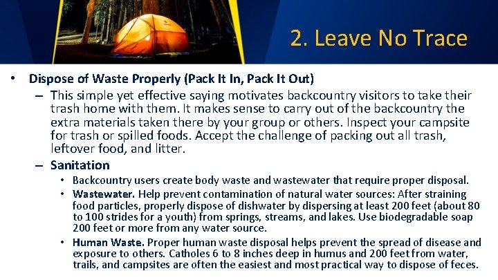 2. Leave No Trace • Dispose of Waste Properly (Pack It In, Pack It