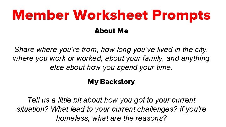 Member Worksheet Prompts About Me Share where you’re from, how long you’ve lived in