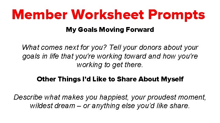 Member Worksheet Prompts My Goals Moving Forward What comes next for you? Tell your
