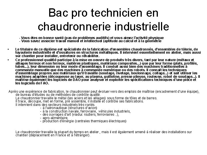 Bac pro technicien en chaudronnerie industrielle - Vous êtes en bonne santé (pas de Bac pro technicien en chaudronnerie industrielle - Vous êtes en bonne santé (pas de