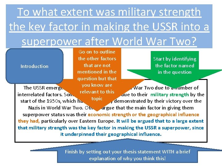 To what extent was military strength the key factor in making the USSR into