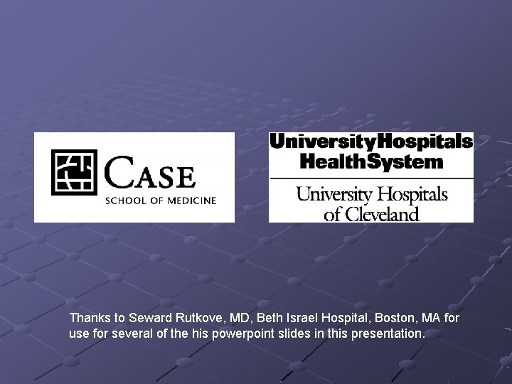 Thanks to Seward Rutkove, MD, Beth Israel Hospital, Boston, MA for use for several