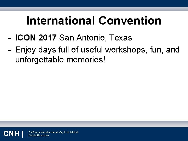 International Convention - ICON 2017 San Antonio, Texas - Enjoy days full of useful