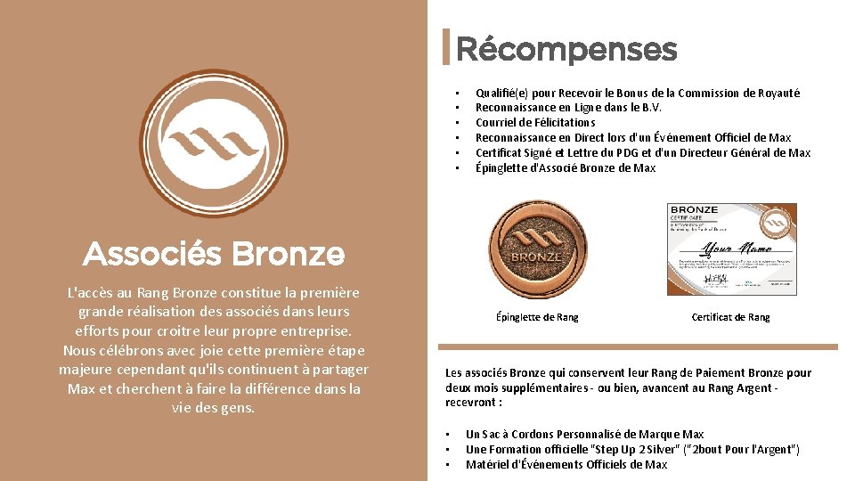 Récompenses • • • Qualifié(e) pour Recevoir le Bonus de la Commission de Royauté