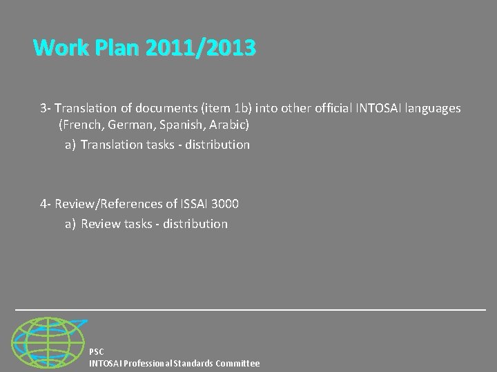 Work Plan 2011/2013 3 - Translation of documents (item 1 b) into other official