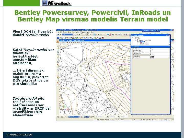 Bentley Powersurvey, Powercivil, In. Roads un Bentley Map virsmas modelis Terrain model Vienā DGN