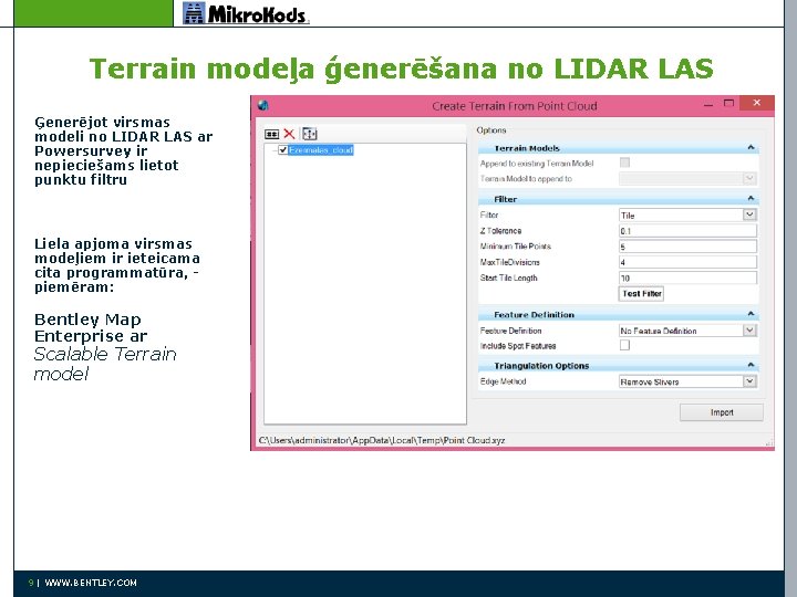 Terrain modeļa ģenerēšana no LIDAR LAS Ģenerējot virsmas modeli no LIDAR LAS ar Powersurvey