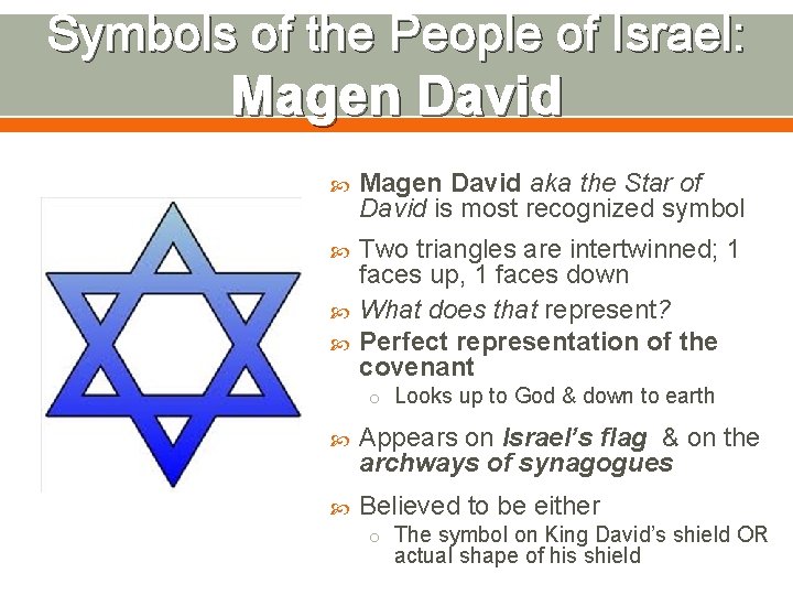 Symbols of the People of Israel: Magen David aka the Star of David is