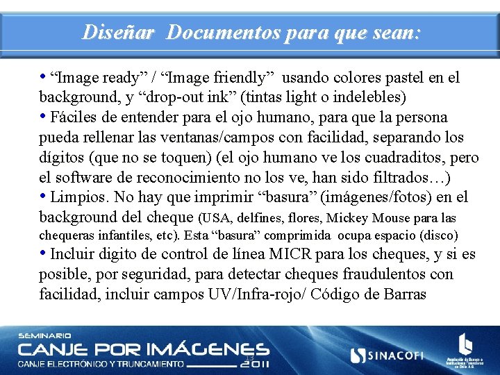 Diseñar Documentos para que sean: • “Image ready” / “Image friendly” usando colores pastel