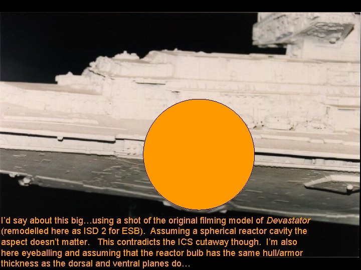 I’d say about this big…using a shot of the original filming model of Devastator