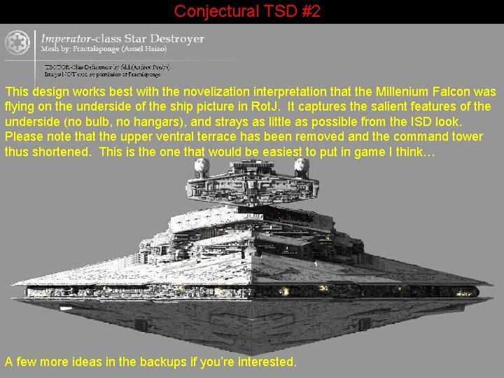 Conjectural TSD #2 This design works best with the novelization interpretation that the Millenium