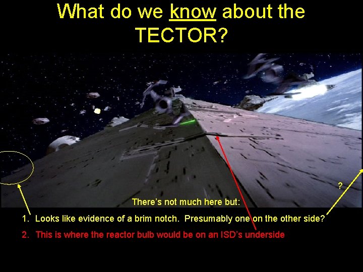 What do we know about the TECTOR? ? There’s not much here but: 1.