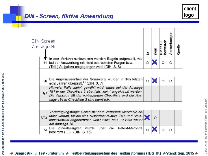 client logo DIN - Screen, fiktive Anwendung DIN Screen Aussage Nr. u Diagnostik- u.