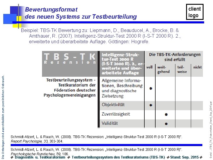 Bewertungsformat des neuen Systems zur Testbeurteilung client logo Schmidt-Atzert, L. & Rauch, W. (2008).