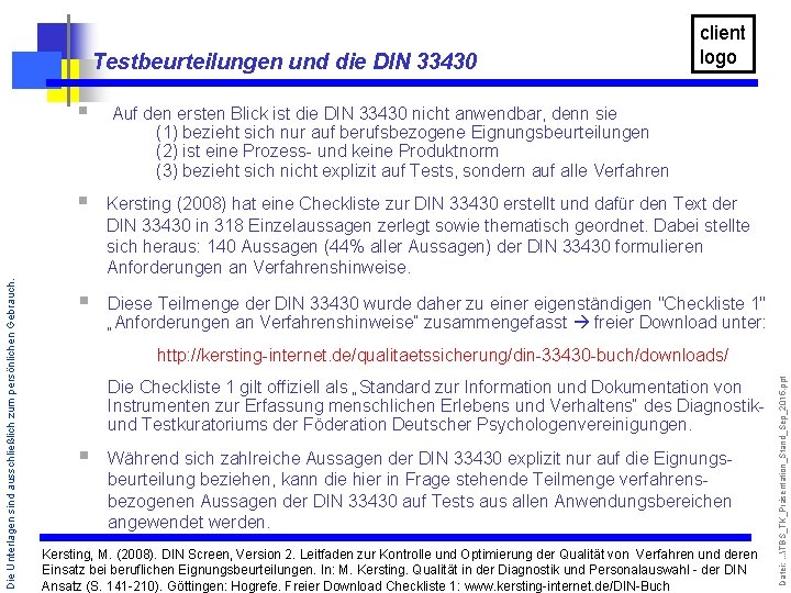 § Auf den ersten Blick ist die DIN 33430 nicht anwendbar, denn sie (1)