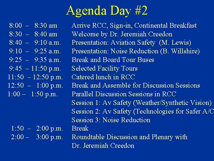 Agenda Day #2 8: 00 – 8: 30 am 8: 30 – 8: 40