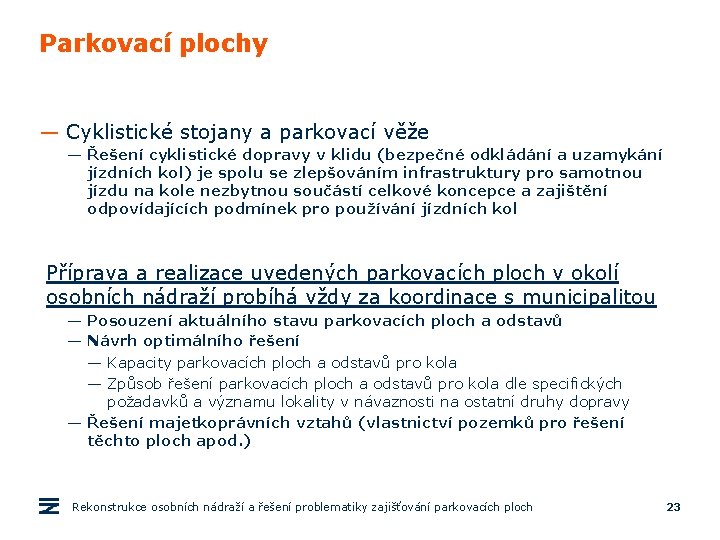 Parkovací plochy — Cyklistické stojany a parkovací věže — Řešení cyklistické dopravy v klidu