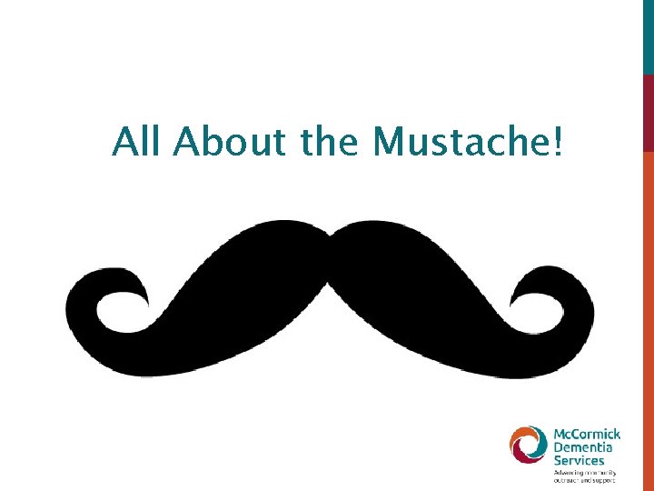 All About the Mustache! 